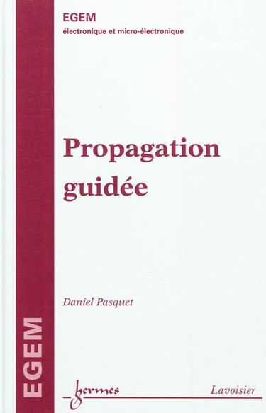 Propagation guidée