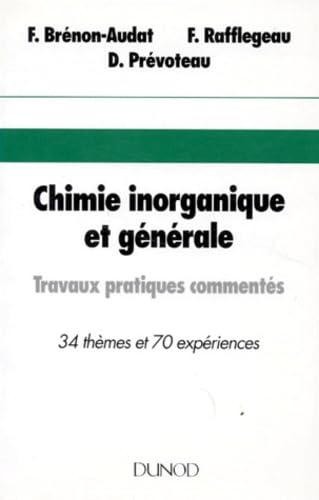 Chimie inorganique et générale : travaux pratiques commentés. 34 thèmes