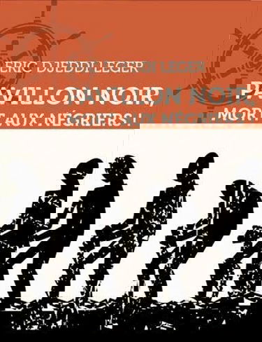 Pavillon noir, Mort aux négriers !