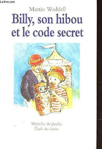 Billy, son hibou et le code secret