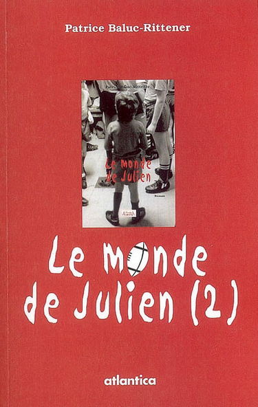 Le monde de Julien. Vol. 2