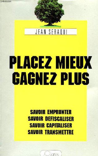 Placer mieux, gagner plus