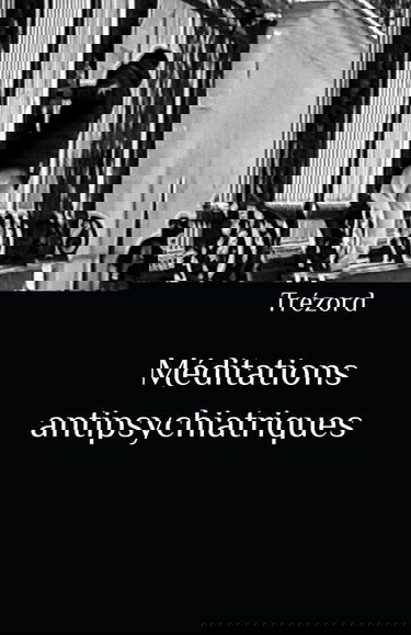 Méditations antipsychiatriques