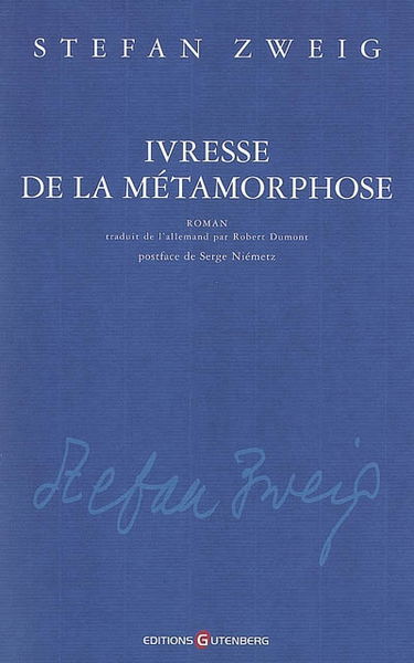 Ivresse de la métamorphose