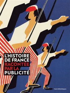 L'histoire de France racontée par la publicité