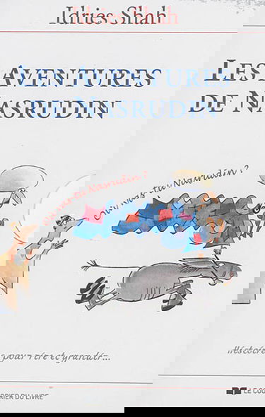 Les aventures de Nasrudin : histoires pour rire et grandir...