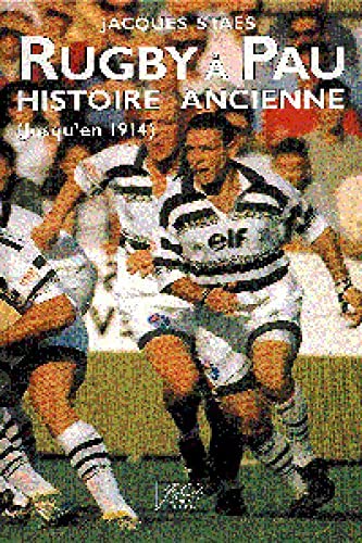 Le rugby à Pau : des origines jusqu'en 1914