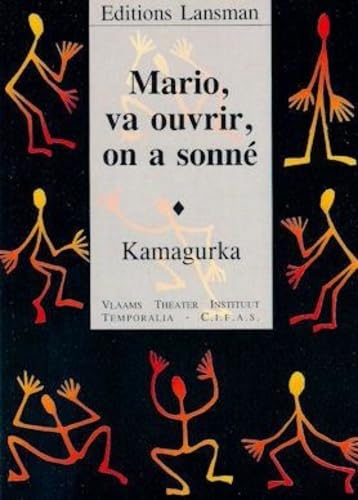 Mario, va ouvrir, on a sonné !