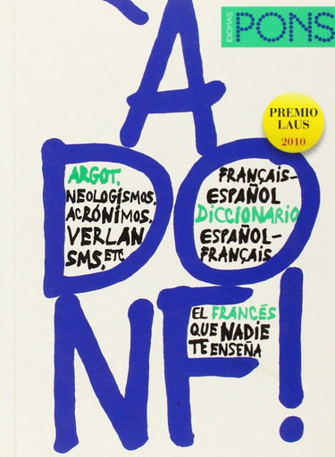 Couverture de Bilingual Dictionaries of Slang: A Donf! - Francais-Espanol/Espanol-Francais par Varios Autores