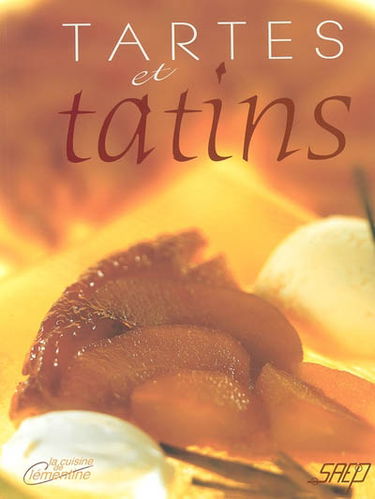 Tartes et tatins