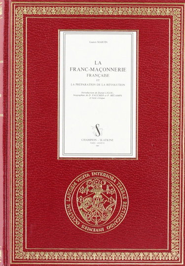 Couverture de La Franc-Maçonnerie Française et la Preparation de la Revolution. (1926).