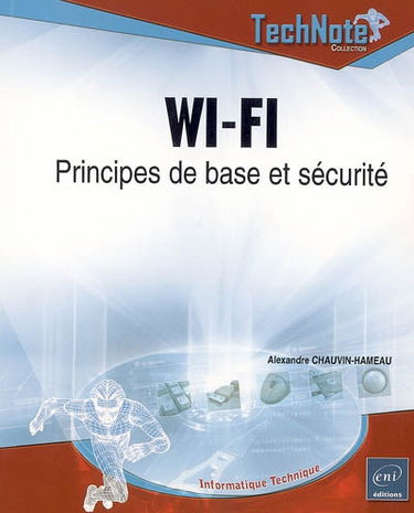 Wi-Fi : principes de base et sécurité