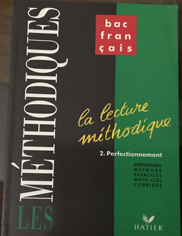 La lecture méthodique, tome 2 : perfectionnement