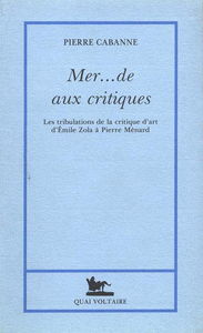 Mer...de aux critiques