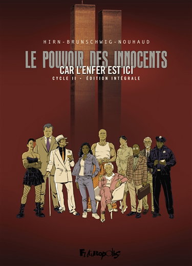 Couverture de Le pouvoir des innocents, cycle II. Car l'enfer est ici : édition intégrale