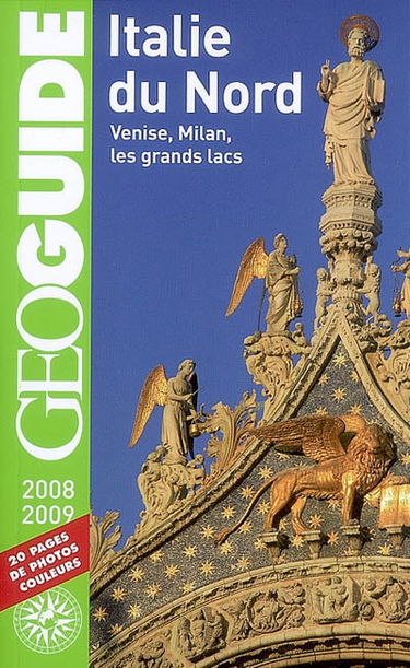 Italie du Nord : Venise, Milan, les grand lacs : 2008-2009