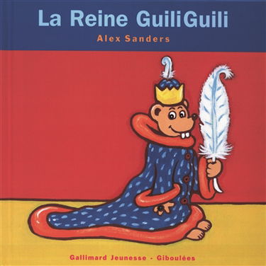 La reine Guiliguili