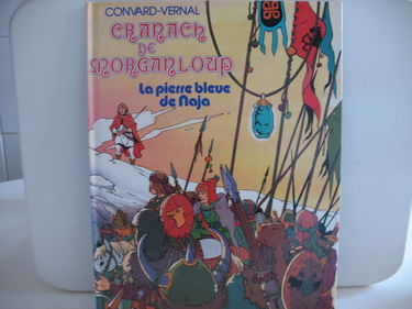 Cranach de morganloup, n° 2 : La Pierre bleue de Naja