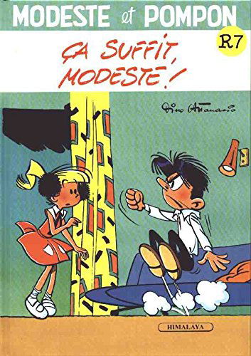Modeste et Pompon. Vol. 7. Ca suffit, Modeste !