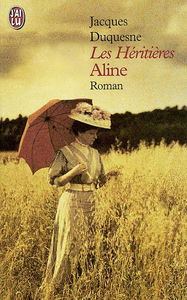 Les héritières. Vol. 1. Aline