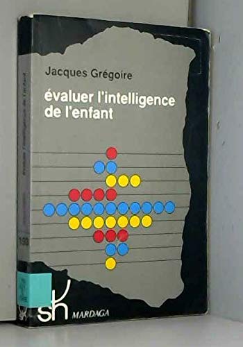 Evaluer l'intelligence de l'enfant
