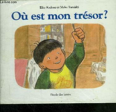 Où est mon trésor ?