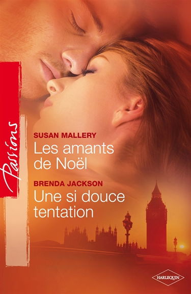 Les amants de Noël. Une si douce tentation