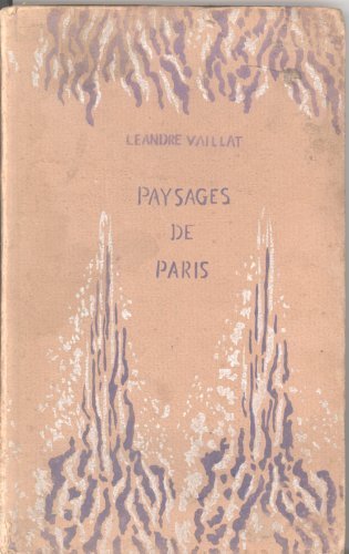 Couverture de Léandre Vaillat. Paysages de Paris, dessins de Maurice Achenes