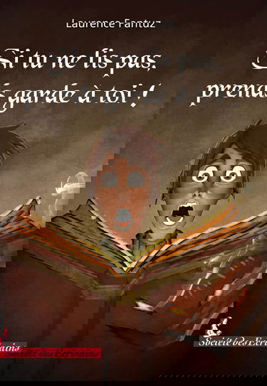 Si tu ne lis pas, prends garde a toi !