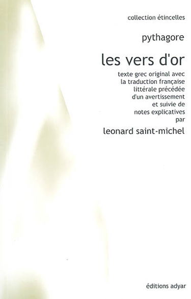 Les vers d'or : texte grec original avec la traduction française littérale précédée d'un avertissement et suivie de notes explicatives