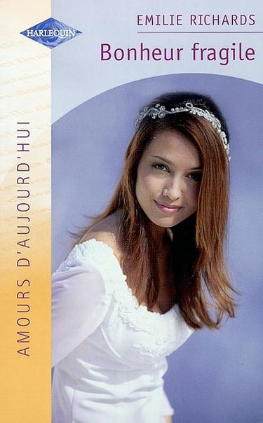 Bonheur fragile