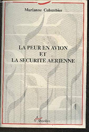 Peur en avion/securite aerien.