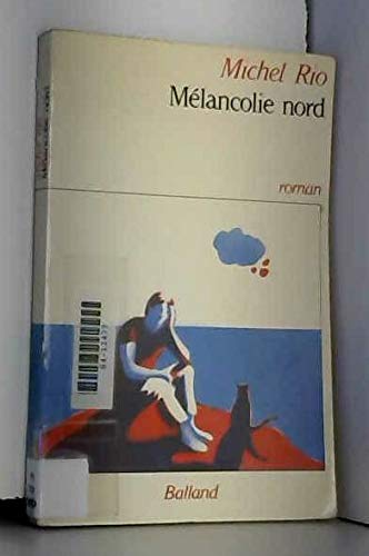 Melancolie nord
