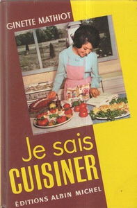 Je sais cuisiner: Plus 2000 recettes
