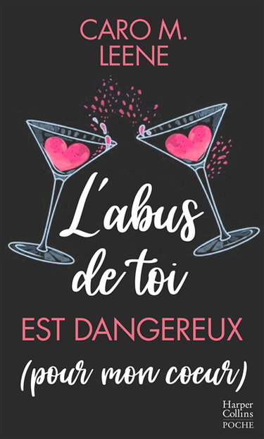 Couverture de L'abus de toi est dangereux (pour mon coeur)