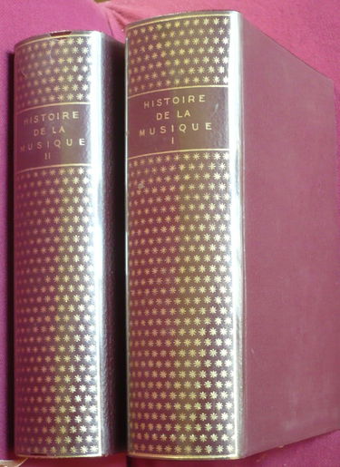 Histoire de la musique (2 tomes) : Des origines à J.-S. Bach / Du XVIIIe siecle a nos jours
