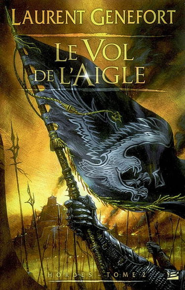 Hordes. Vol. 2. Le vol de l'aigle