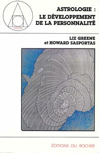 Séminaires d'astrologie psychologique Tome 1: Astrologie