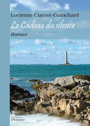 Le Cadeau du Silence