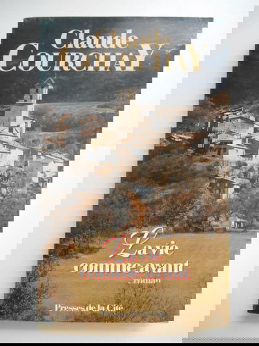 La Vie comme avant