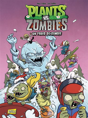 Plants vs zombies. Vol. 13. Un froid de zombie