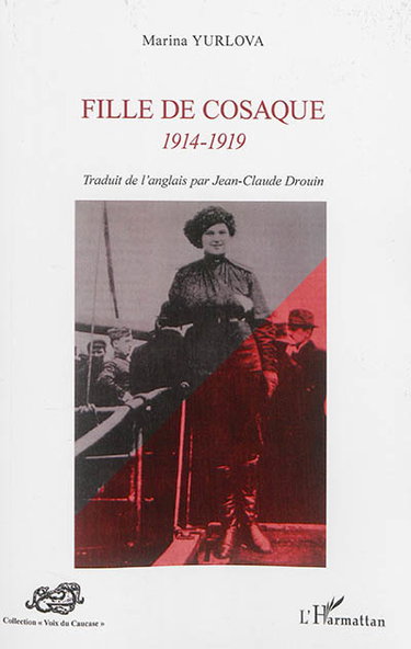 Couverture de Fille de cosaque : 1914-1919. Cossack girl