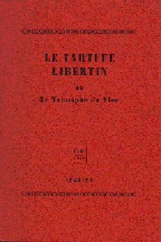 Le Tartufe libertin ou Le triomphe du vice