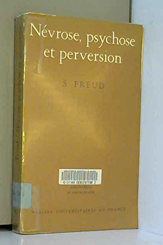 Nevrose psychose perversion