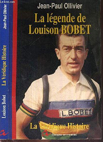La Légende de Louison Bobet