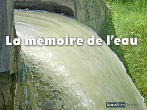 La mémoire de l'eau