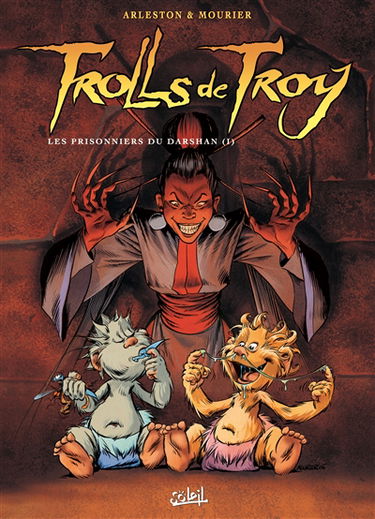 Trolls de Troy : édition collector 10e anniversaire. Vol. 9. Les prisonniers du Darshan