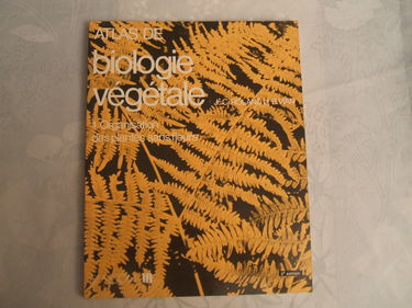 Atlas de biologie végétale Tome 1: Organisation des plantes sans fleurs