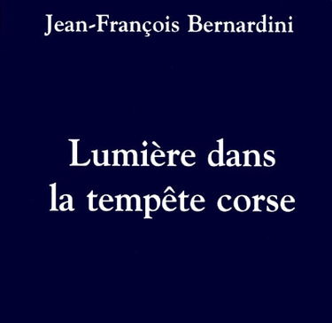 Lumière dans la tempête corse