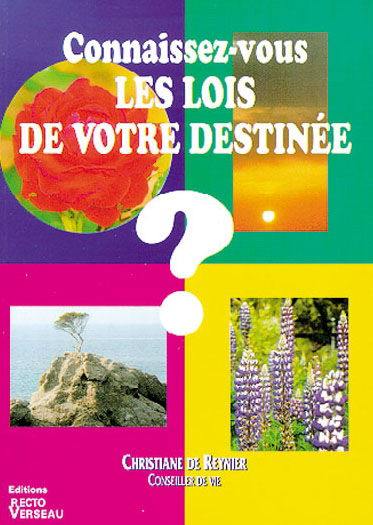 Connaissez-vous les lois de votre destinée ?